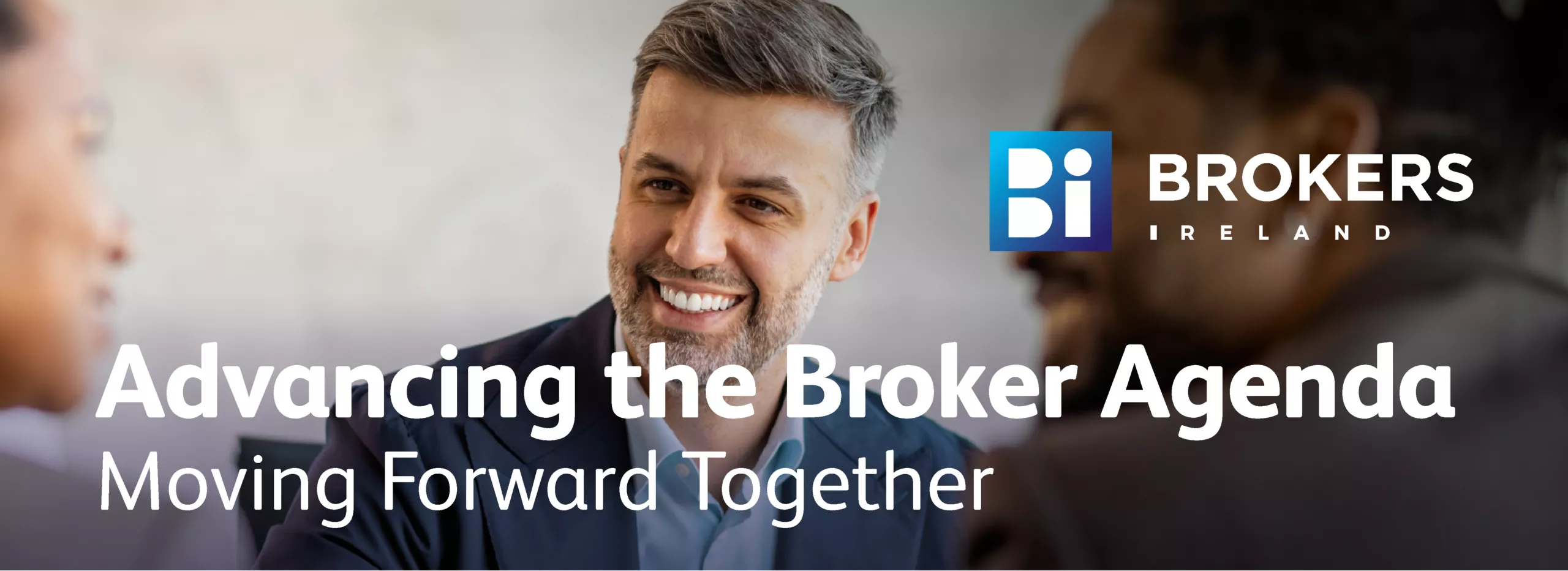 Advancing the Broker Agenda – Moving Forward Together